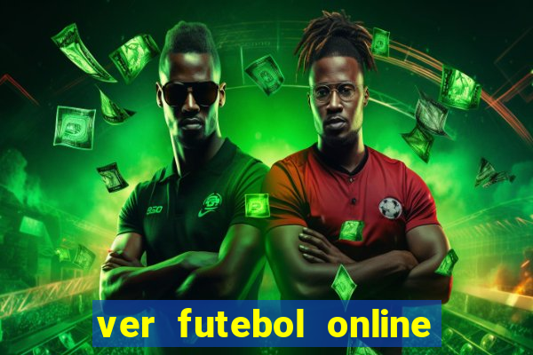 ver futebol online ao vivo